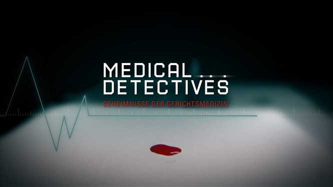 Detailbild Medical Detectives - Geheimnisse der Gerichtsmedizin