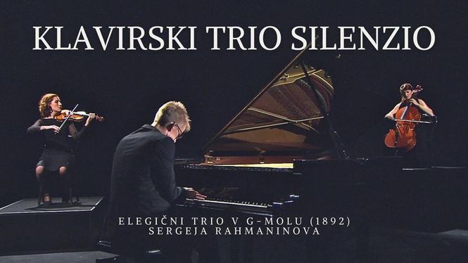 Detailbild Za lahko noc: Klavirski trio Silenzio (S. Rahmaninov)