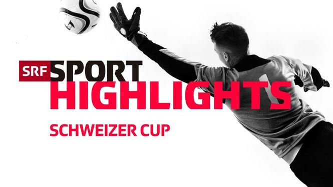 Detailbild Schweizer Cup - Highlights