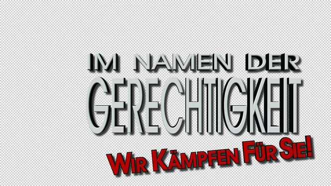 Detailbild Im Namen der Gerechtigkeit - Wir kämpfen für Sie!