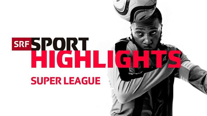 Detailbild Super League - Highlights