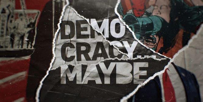 Detailbild Democracy Maybe