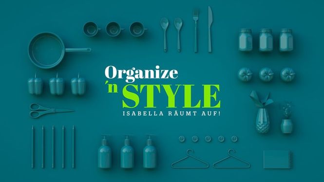 Detailbild Organize 'n Style - Isabella räumt auf!